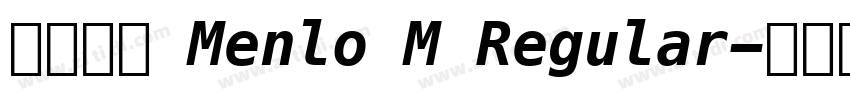 微软雅黑 Menlo M Regular字体转换